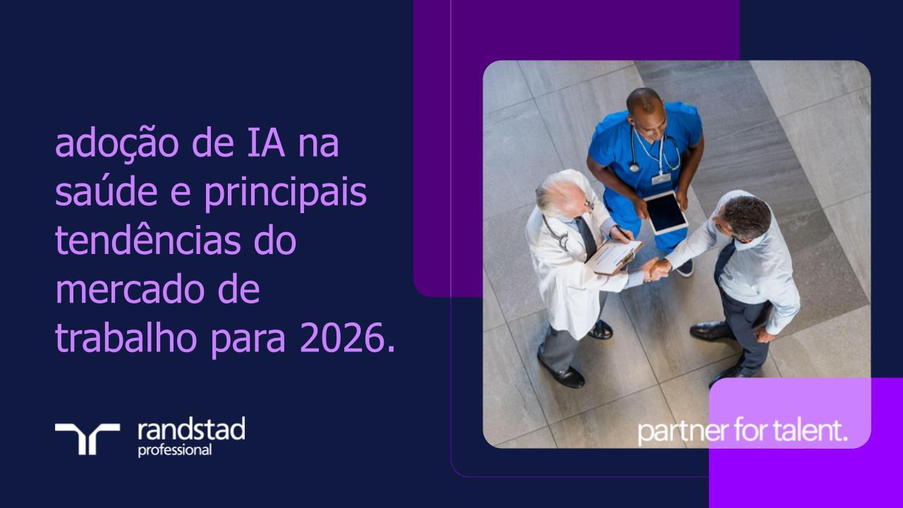 randstad-1-adocao de IA na saude e principais tendencias do mercado de trabalho para 2026.pptx
