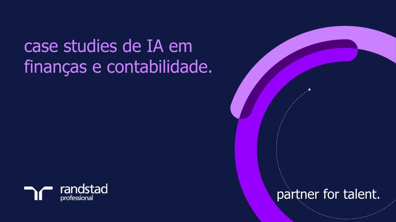 randstad-2-case-studies-de-IA-em-financas-e-contabilidade.pptx